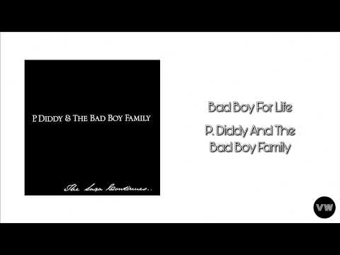 P. Diddy And The Bad Boy Family - Bad Boy For Life (Clean Version)
