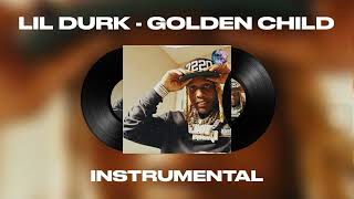 Lil Durk Golden child Instrumental