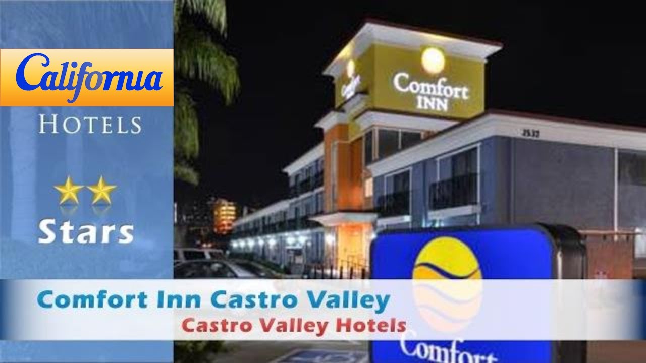 Comfort Inn Castro Valley, Castro Valley Hotels California YouTube