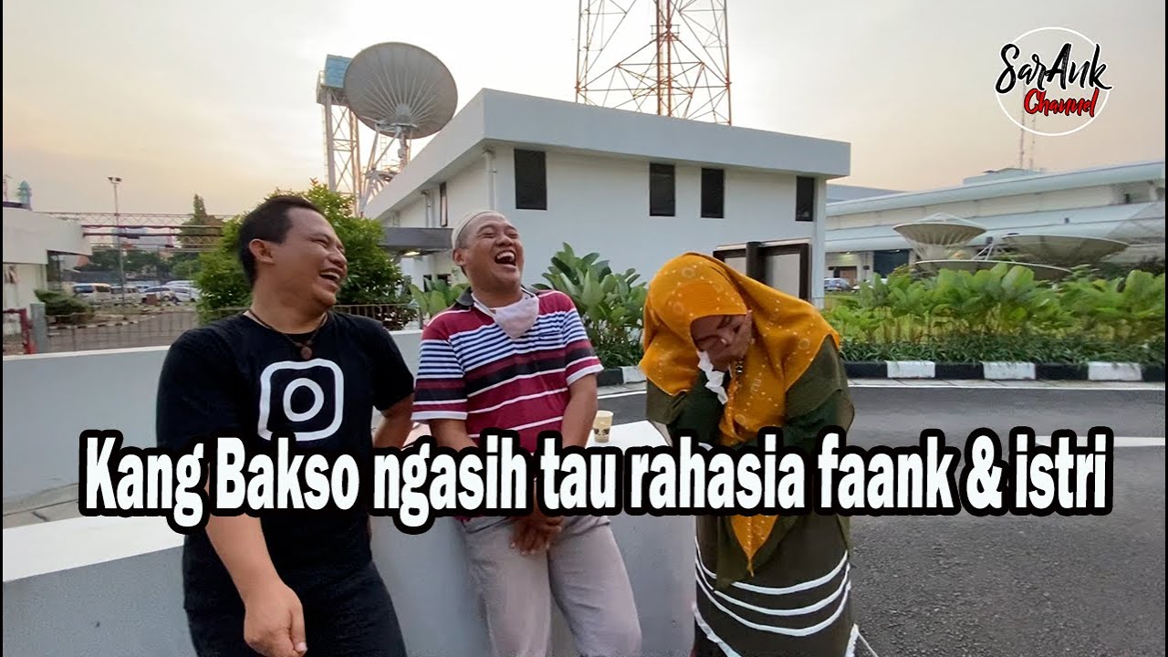 Tukang Bakso tau rahasia faank dan Istri