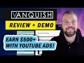 Vanquish Review & Demo: YouTube Ads + Software - Vanquish Review
