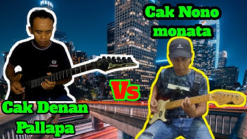 Cak Denan Vs Cak Nono  Gitaris (pallapa & monata)