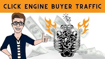 Unleash the Power of 100% REAL Buyer Traffic with The Click Engine Review and Demo
