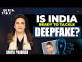 Can India Stop AI Deepfakes? | Quick Take with Smita Prakash