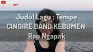 TEMPE CINGIRE - Band Kebumen Rap ngapak