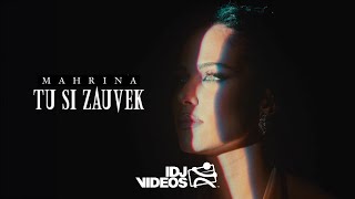 Mahrina - Tu Si Zauvek (Official Video)