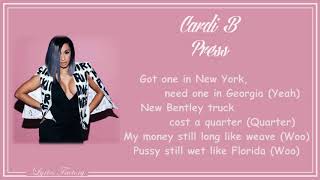 Cardi B - Press / Lyrics