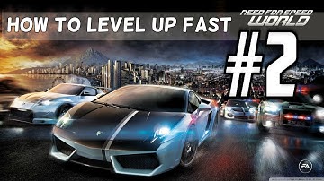 Need for Speed World | New Method | How to level up fast & get money fast #2