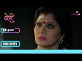 Mansi learns a shocking truth | Doree | डोरी | Ep. 147 | Highlights