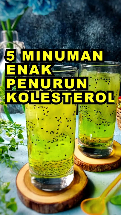 5 Minuman Enak Penurun Kolesterol #ekoazis