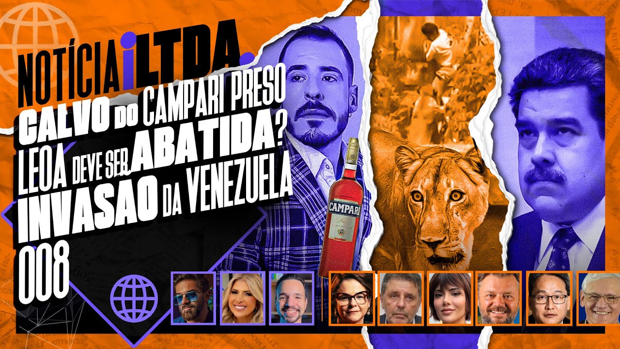 CALVO DO CAMPARI PRESO | LEOA SE DEFENDEU? | MADURO NO BRASIL? | e MAIS - Noticia  iLtda.  #008