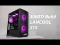 X-RAY | A Powerful RTX 3060Ti Build in the Lian-Li LANCOOL 215!