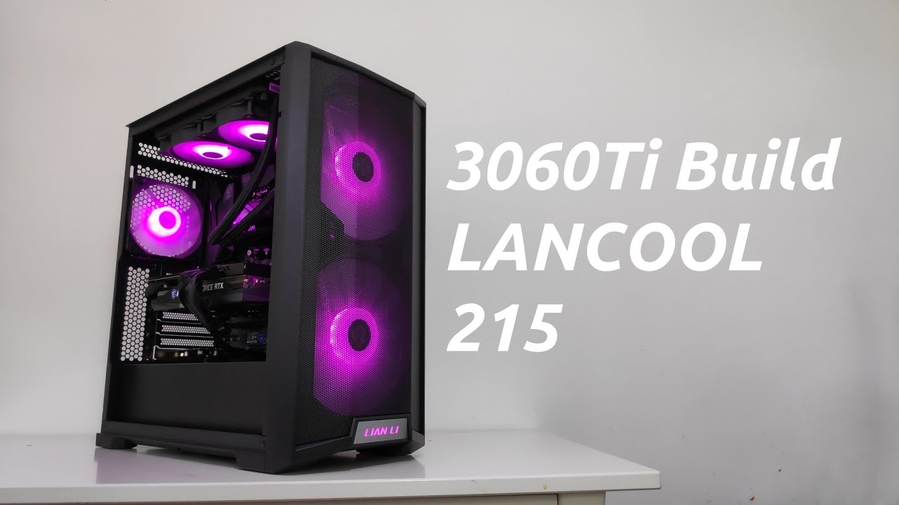 X-RAY | A Powerful RTX 3060Ti Build in the Lian-Li LANCOOL 215