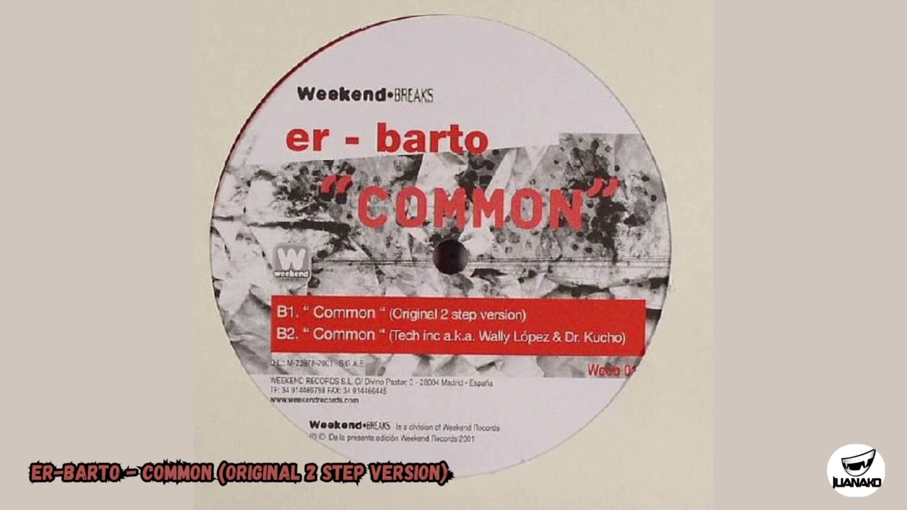 Er-Barto - Common (Original 2 Step Version)