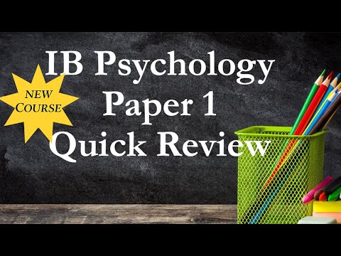 Paper 1 Quick Review in IB Psychology (NEW COURSE)
