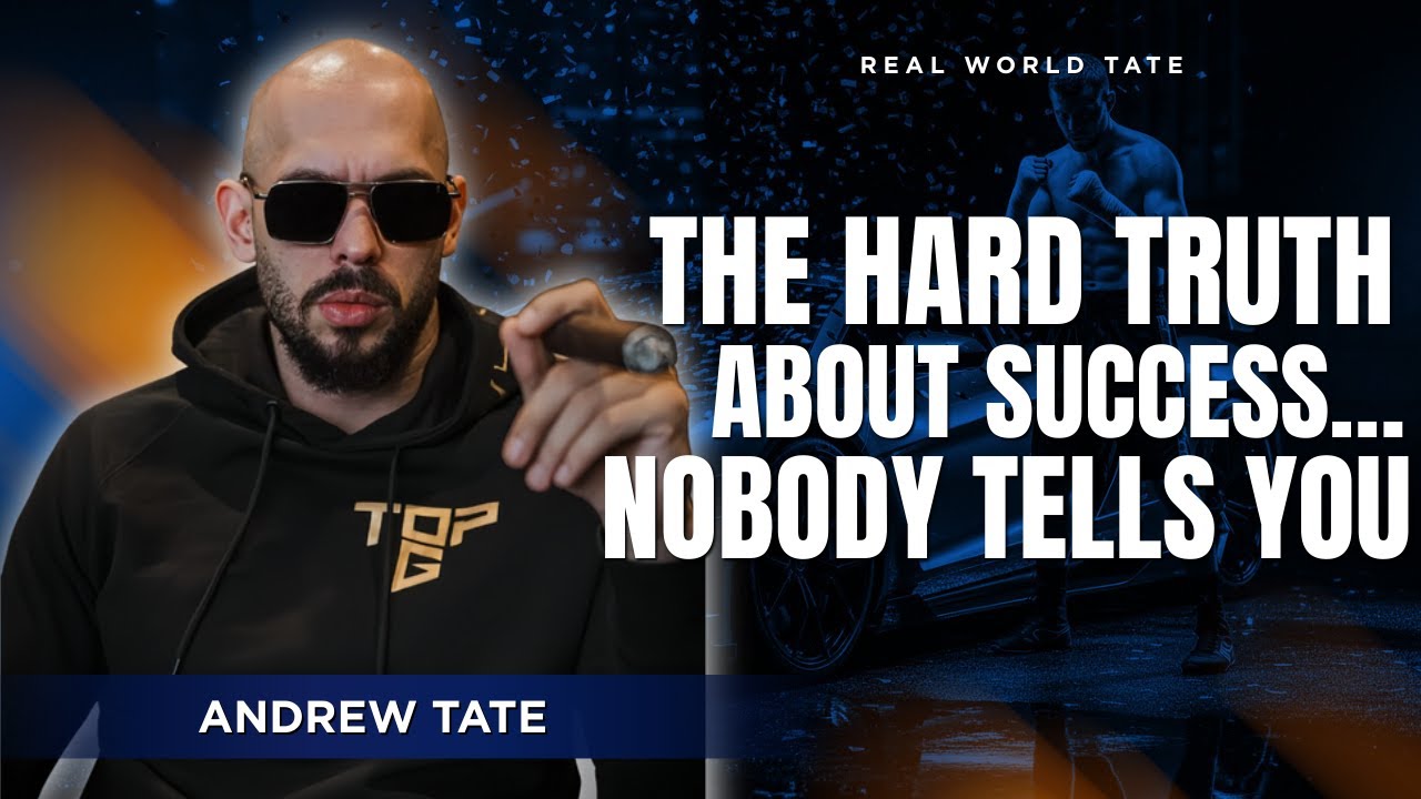 The Hard Truth About Success Nobody Tells You | Real World Tate - YouTube