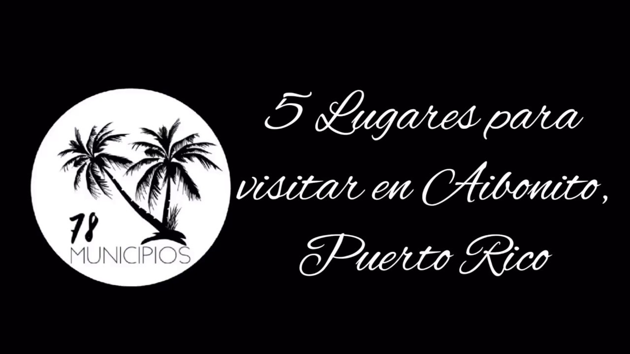 5 Lugares para visitar en Aibonito, Puerto Rico YouTube