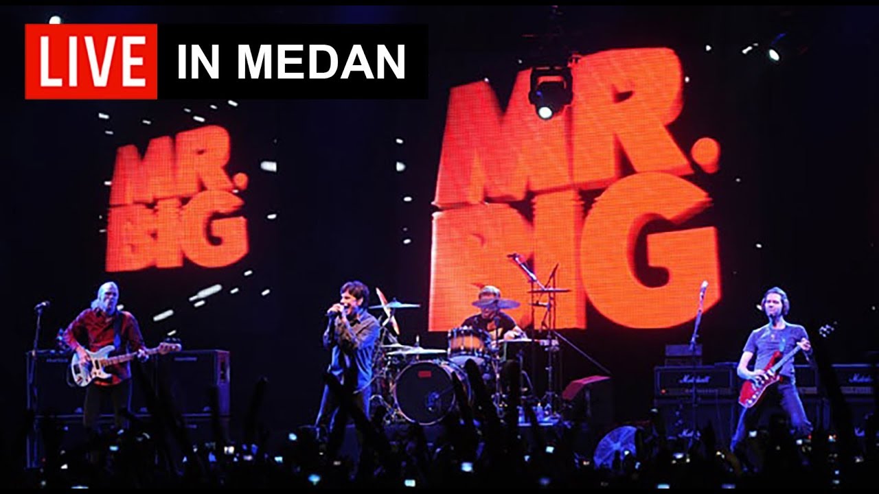 MR.BIG Live in Medan, Indonesia - YouTube