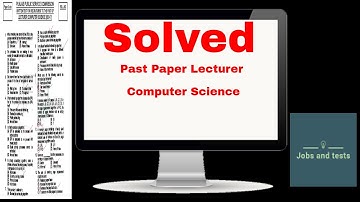 ppsc computer science lecturer past papers with answers (2017 with explained details)