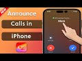 How to Turn on Announce Calls in iPhone || iPhone speaks Caller id When Call