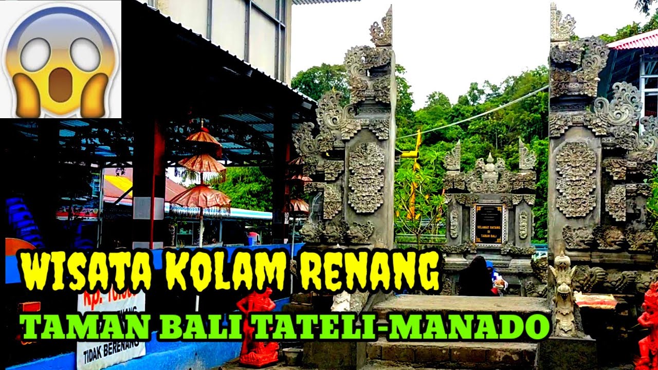 Wisata Kolam Renang⁉️TAMAN BALI TATELI-MANADO‼️