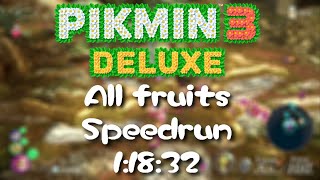 Pikmin 3 Deluxe - All Fruits RTA Speedrun 1:18:32 (WR)