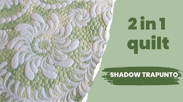 Shadow trapunto quilt