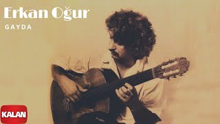 Video thumbnail of "Erkan Oğur - Gayda [ Bir Ömürlük Misafir © 1996 Kalan Müzik ]"