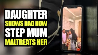 Download Lagu Daughter Shows Dad How Step Mum Maltreats Her | MociFamily MP3 Download Lagu Daughter Shows Dad How Step Mum Maltreats Her | MociFamily MP3