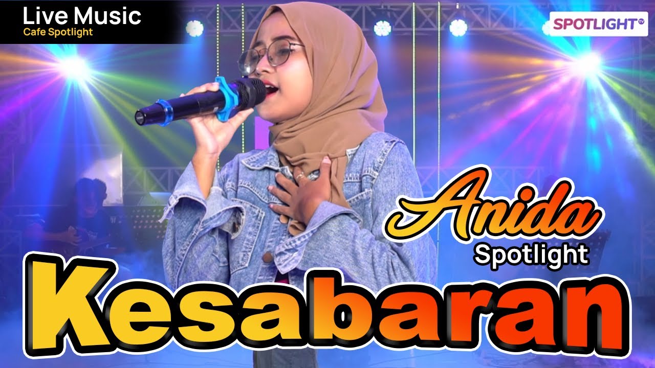 Watch Live Performance :: Penampilannya Bikin Terpesona - Kesabaran | Live Ngamen ANIDA Spotlight on YouTube Watch Live Performance :: Penampilannya Bikin Terpesona - Kesabaran | Live Ngamen ANIDA Spotlight on YouTube