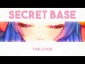 Secret Base【Cover】Nekomi Mousu 【MV】