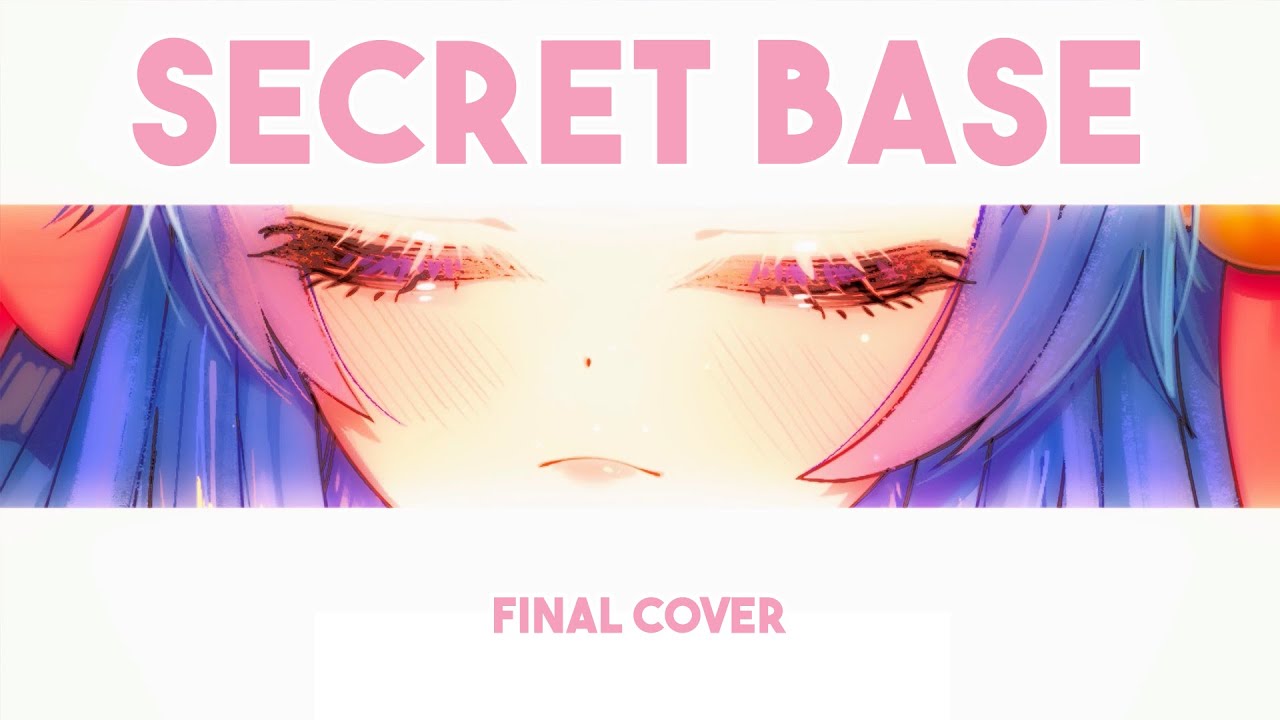 Secret Base【Cover】Nekomi Mousu 【MV】
