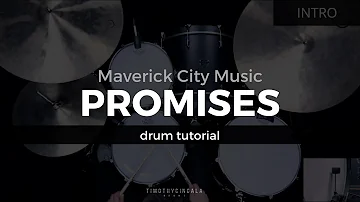 Promises - Maverick City Music (Drum Tutorial/Play-through)