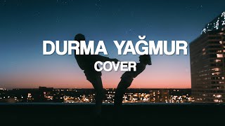 Durma Yağmur (Cover) Melih Cover Resimi