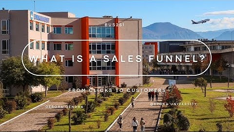 Sales Funnels: Structure, Optimization, and Modern Strategies | Debora Qëndra – Epoka University