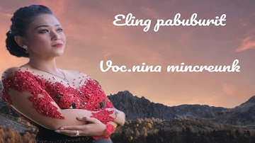 NINA MINCREUNK - N25 || ELING PABUBURIT || LIVE PERFORM CIWIDEY