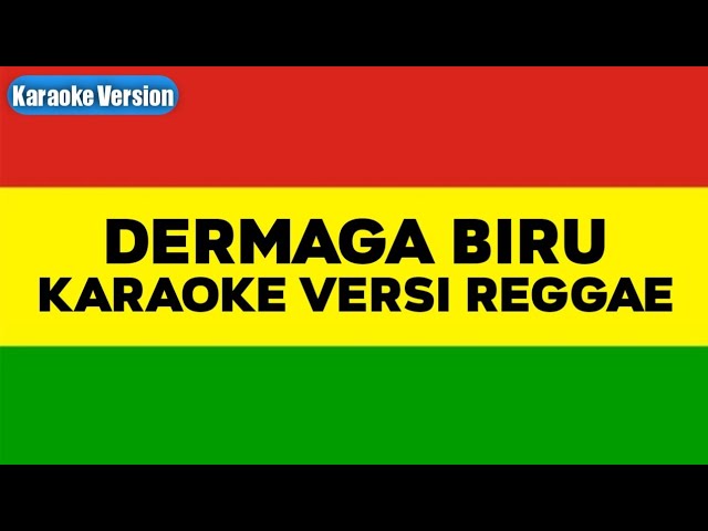 KARAOKE THOMAS ARYA - DERMAGA BIRU NADA COWO (MALE) class=