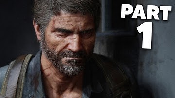 THE LAST OF US 2 Gameplay Walkthrough Part 1 - JOEL (The Last of Us Part 2)