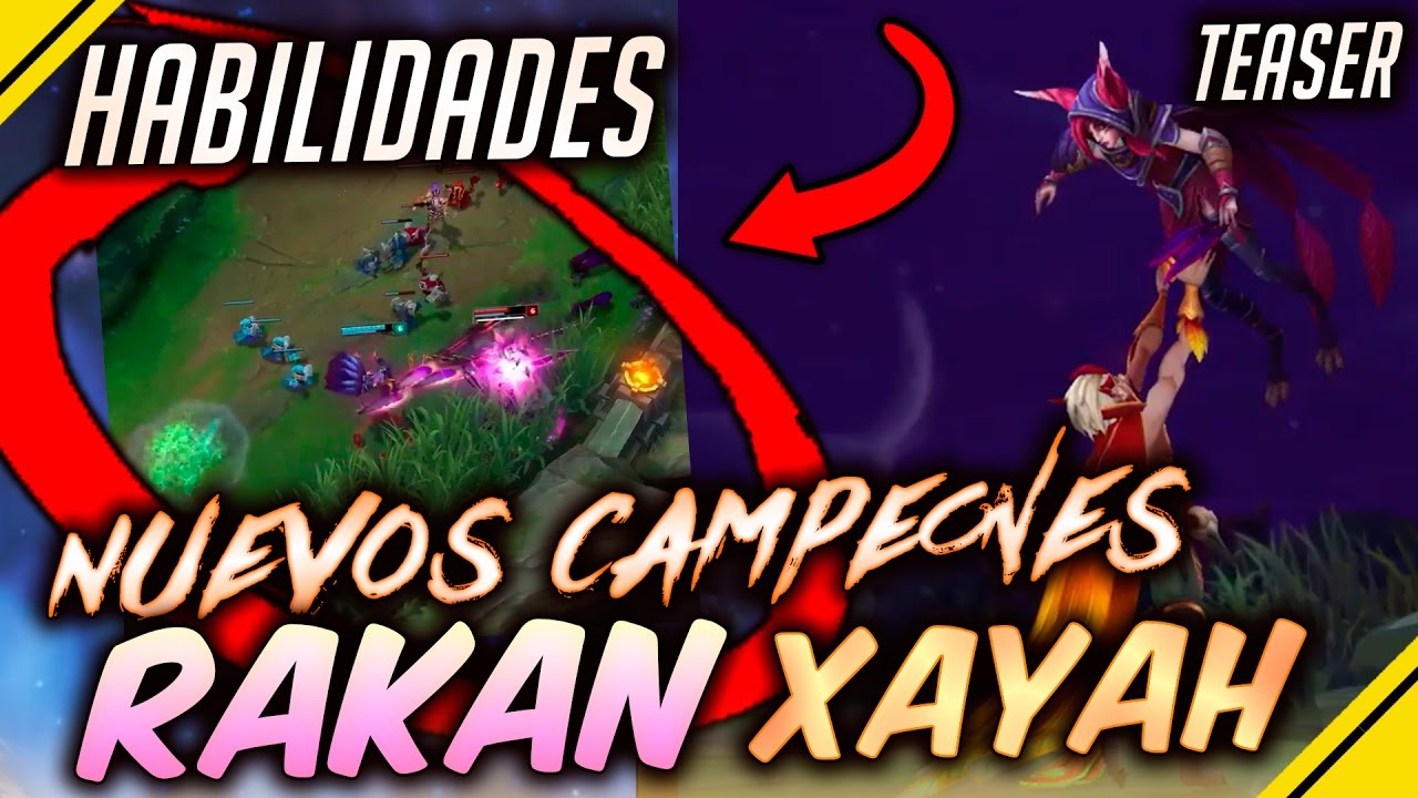 HABILIDADES NUEVOS CAMPEONES - RAKAN y XAYAN - Teaser OFICIAL ...