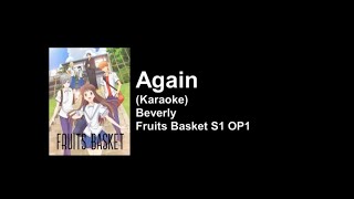 [KARAOKE] Again - Beverly - Fruits Basket S1 OP1