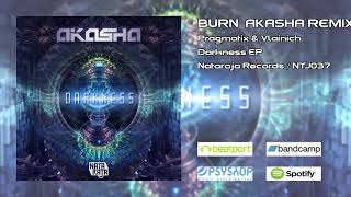 Pragmatix & Vlainich - Burn (Akasha Remix) Resimi