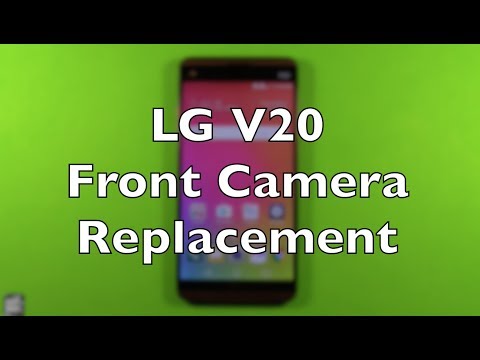 LG V20 Front Camera Replacement Repair How To Change
