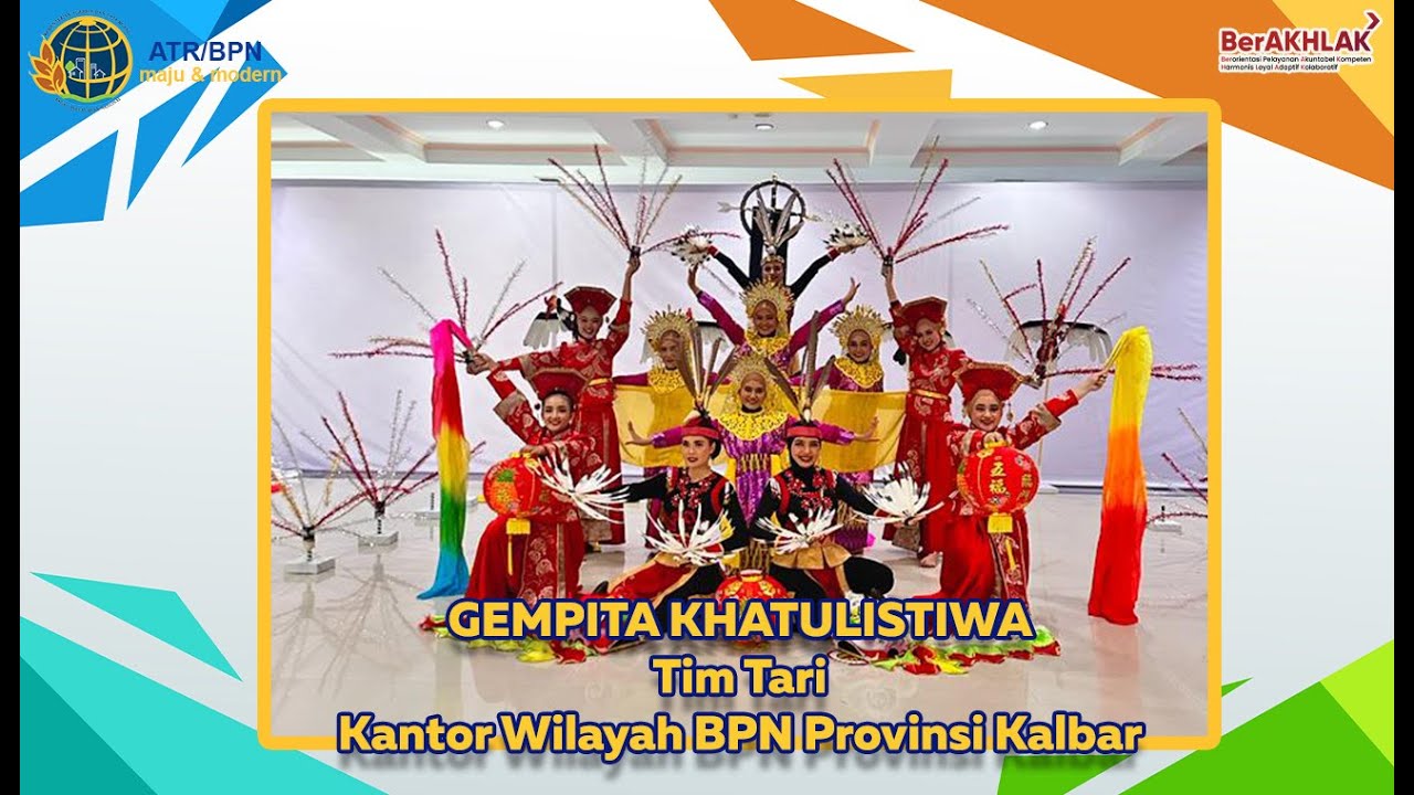 ATR/BPN Mencari Bakat Kategori Tari -  Kanwil BPN Kalbar (Gempita Khatulistiwa)