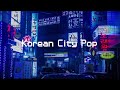     korean city pop playlist