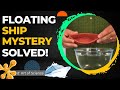 SHIP MYSTERY SOLVED! How a Sinking Ball Became a Floating Boat | dArtofScience