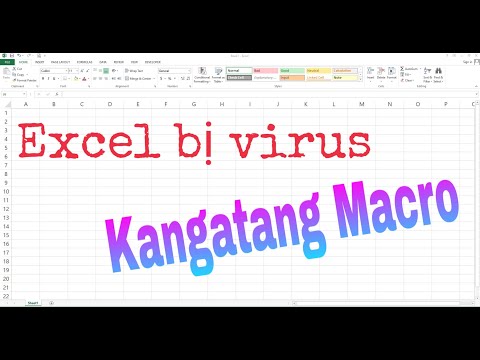 Cách xử lý khi Excel bị nhiễm virus KANGATANG MACRO !!