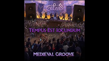 Gilead – Tempus Est Iocondum