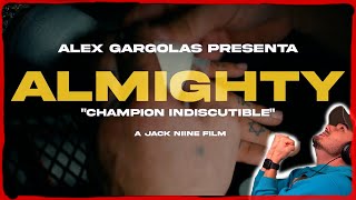 Almighty , Alex Gargolas - Champion Indiscutible ( Video Reaccion)