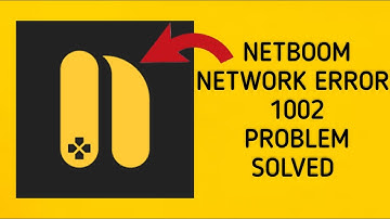 How To Solve Netboom App "Network error, 1002(Failed to load)" Problem || Rsha26 Solutions