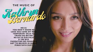 Kathryn Bernardo - The Music of Kathryn Bernardo